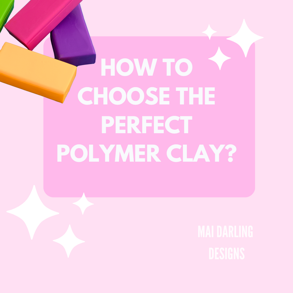 How to choose the perfect polymer clay?