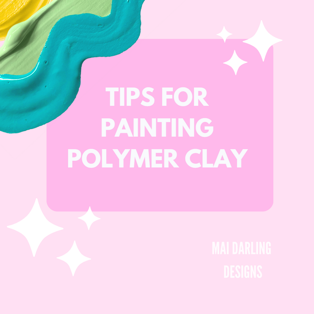 Painting tips for polymer clay, how to paint polymer clay